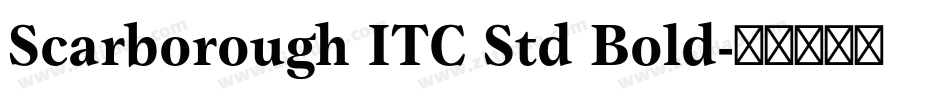 Scarborough ITC Std Bold字体转换